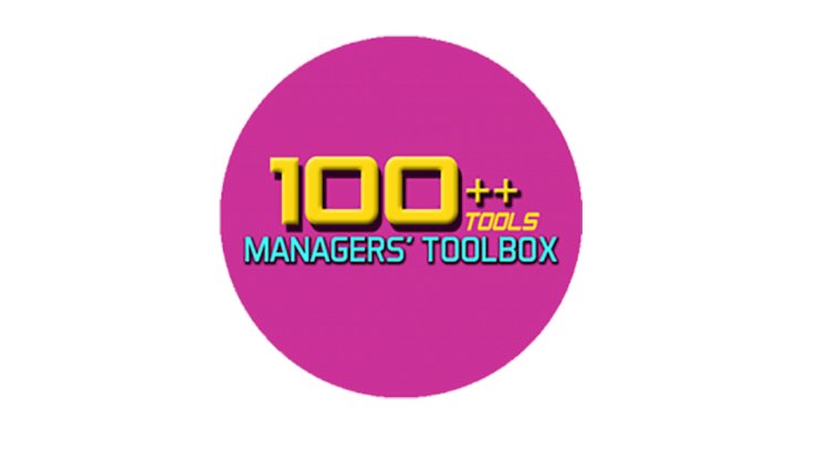 100 Managers' Toolbox: Business Excellence Framework